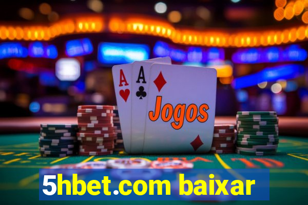 5hbet.com baixar